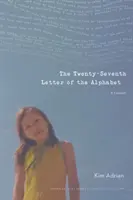 Der siebenundzwanzigste Buchstabe des Alphabets: Ein Memoir - The Twenty-Seventh Letter of the Alphabet: A Memoir