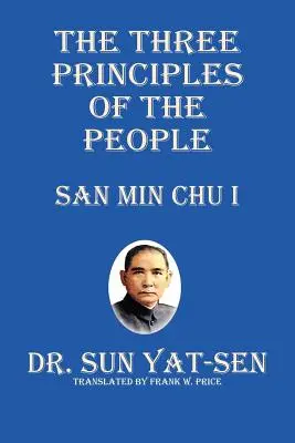 Die drei Prinzipien des Volkes - San Min Chu I - The Three Principles of the People - San Min Chu I