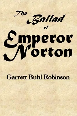 Die Ballade von Imperator Norton - The Ballad of Emperor Norton