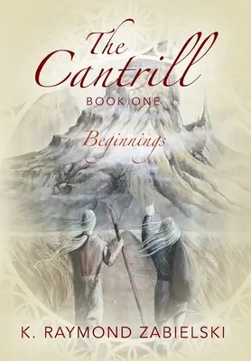Cantrill Buch Eins: Die Anfänge - The Cantrill Book One: Beginnings