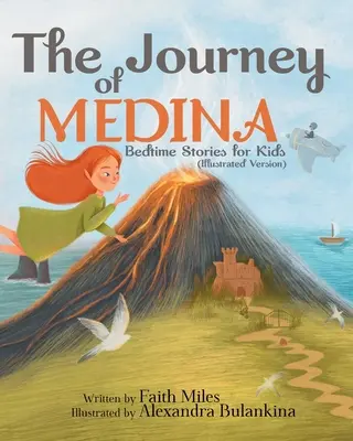 Gute-Nacht-Geschichten für Kinder: Die Reise von Medina - Bedtime Stories for Kids: The Journey of Medina