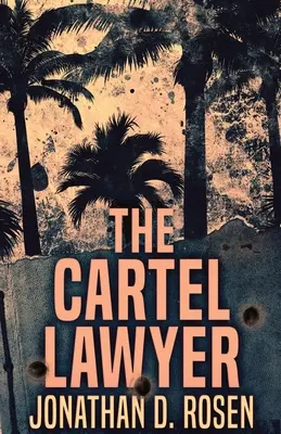 Der Kartell-Anwalt - The Cartel Lawyer