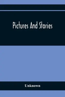 Bilder und Geschichten - Pictures And Stories