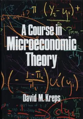 Ein Kurs in mikroökonomischer Theorie - A Course in Microeconomic Theory