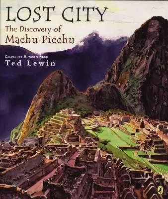 Verlorene Stadt: Die Entdeckung von Machu Picchu - Lost City: The Discovery of Machu Picchu