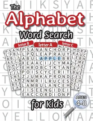 Das Alphabet-Wortsuchbuch für Kinder: (4-8 Jahre) Ein Wortsuchbuch für jeden Buchstaben des Alphabets! - The Alphabet Word Search for Kids: (Ages 4-8) One Word Search for Every Letter of the Alphabet!