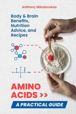 Aminosäuren: Ein praktischer Leitfaden - Amino Acids: A Practical Guide