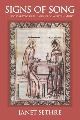 Zeichen des Liedes: Guido d'Arezzo im Frühling der westlichen Musik - Signs of Song: Guido d'Arezzo in the Spring of Western Music