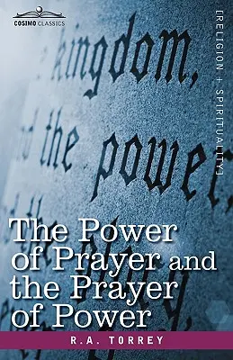 Die Macht des Gebets und das Gebet der Macht - The Power of Prayer and the Prayer of Power