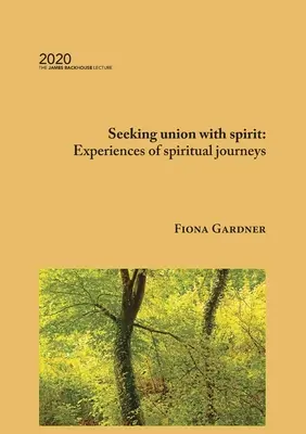 Auf der Suche nach der Vereinigung mit dem Geist: Erfahrungen von spirituellen Reisen - Seeking union with spirit: Experiences of spiritual journeys