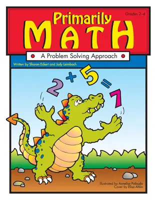 In erster Linie Mathematik: Ein Problemlösungsansatz (Klassen 2-4) - Primarily Math: A Problem Solving Approach (Grades 2-4)