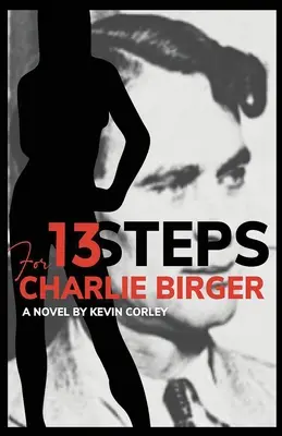13 Schritte für Charlie Birger - 13 Steps for Charlie Birger
