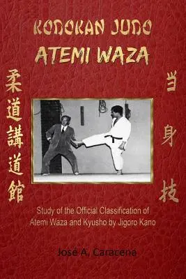 KODOKAN JUDO ATEMI WAZA (Englisch). - KODOKAN JUDO ATEMI WAZA (English).