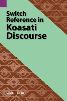 Switch Reference im Koasati-Diskurs - Switch Reference in Koasati Discourse