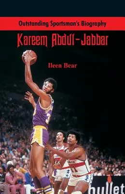 Herausragende Sportler-Biographie: Kareem Abdul-Jabbar - Outstanding Sportsman's Biography: Kareem Abdul-Jabbar