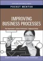 Verbesserung von Geschäftsprozessen: Expertenlösungen für alltägliche Herausforderungen - Improving Business Processes: Expert Solutions to Everyday Challenges