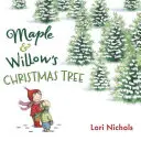 Der Weihnachtsbaum von Maple & Willow - Maple & Willow's Christmas Tree