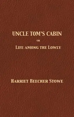 Onkel Toms Hütte - Uncle Tom's Cabin