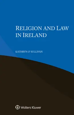 Religion und Recht in Irland - Religion and Law in Ireland