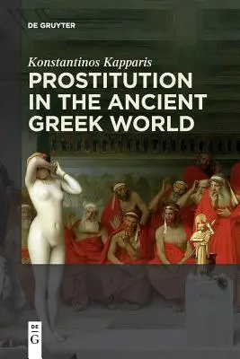 Prostitution in der antiken griechischen Welt - Prostitution in the Ancient Greek World