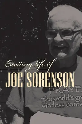 Das aufregende Leben von Joe Sorenson - Exciting life of Joe Sorenson