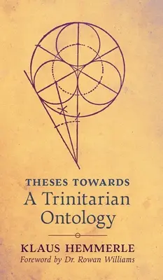 Thesen zu einer trinitarischen Ontologie - Theses Towards A Trinitarian Ontology