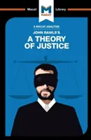 Eine Analyse von John Rawls' Theorie der Gerechtigkeit - An Analysis of John Rawls's a Theory of Justice