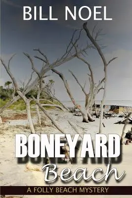 Boneyard Beach: Ein Folly-Beach-Rätsel - Boneyard Beach: A Folly Beach Mystery