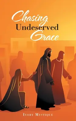 Der unverdienten Gnade nachjagen - Chasing Undeserved Grace