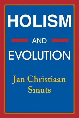 Ganzheitlichkeit und Evolution - Holism and Evolution