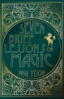 Sieben kurze Lektionen über Magie - Seven Brief Lessons on Magic