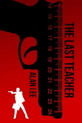 Die letzte Lehrerin - The Last Teacher