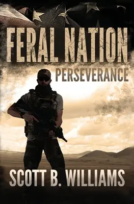 Feral Nation - Beharrlichkeit - Feral Nation - Perseverance