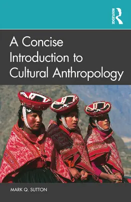 Eine kompakte Einführung in die Kulturanthropologie - A Concise Introduction to Cultural Anthropology
