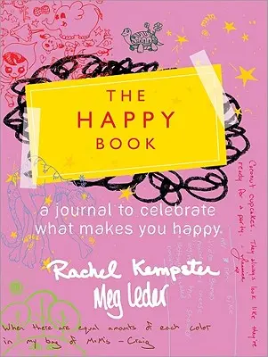 Das Glücksbuch: Kleine Wege zu mehr Freude im Leben - The Happy Book: Little Ways to Add Joy to Your Life
