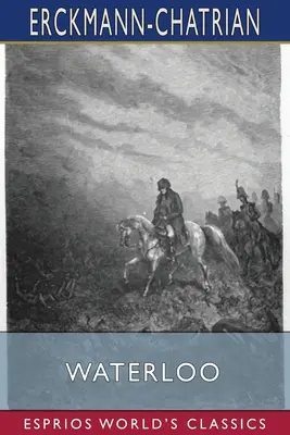 Waterloo (Esprios-Klassiker) - Waterloo (Esprios Classics)