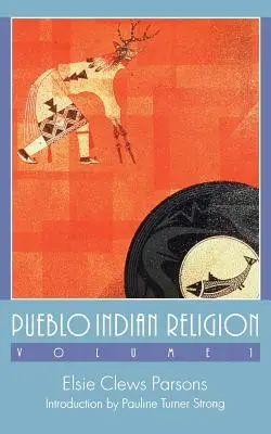 Die Religion der Pueblo-Indianer, Band 1 - Pueblo Indian Religion, Volume 1