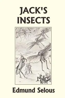 Jacks Insekten (Yesterday's Classics) - Jack's Insects (Yesterday's Classics)