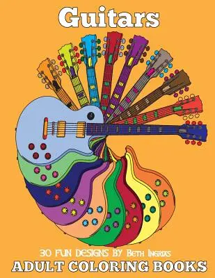 Ausmalbücher für Erwachsene: Gitarren - Adult Coloring Books: Guitars