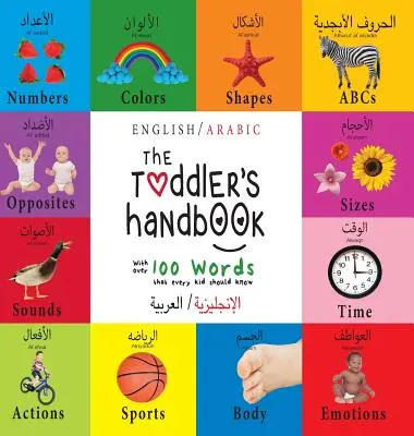 The Toddler's Handbook: Bilingual (Englisch / Arabisch) (الإنجليزية ال - The Toddler's Handbook: Bilingual (English / Arabic) (الإنجليزية ال