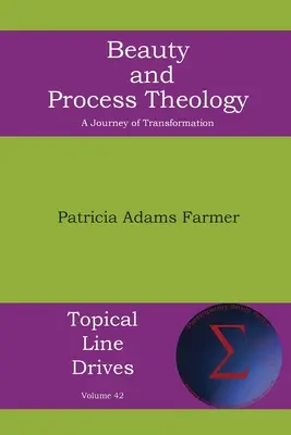 Schönheit und Prozesstheologie: Eine Reise der Transformation - Beauty and Process Theology: A Journey of Transformation