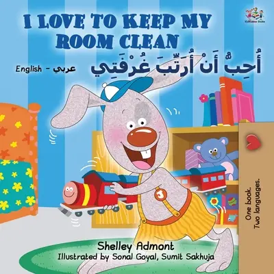 I Love to Keep My Room Clean (Englisch Arabisch Zweisprachiges Buch für Kinder) - I Love to Keep My Room Clean (English Arabic Bilingual Book for Kids)