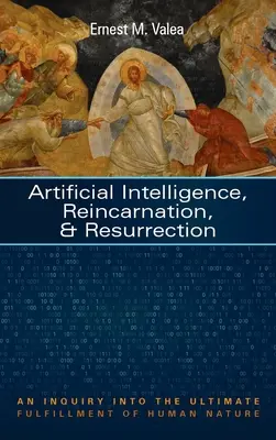 Künstliche Intelligenz, Reinkarnation und Auferstehung - Artificial Intelligence, Reincarnation, and Resurrection