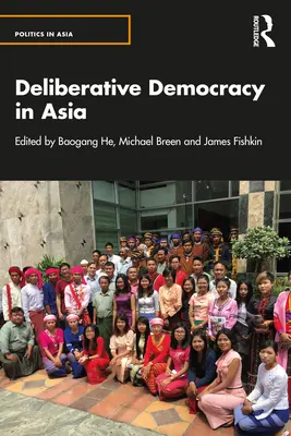 Deliberative Demokratie in Asien - Deliberative Democracy in Asia