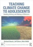 Klimawandel für Jugendliche: Lesen, schreiben und etwas bewirken - Teaching Climate Change to Adolescents: Reading, Writing, and Making a Difference