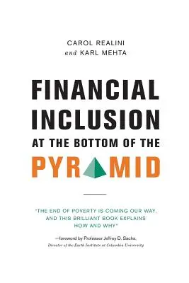 Finanzielle Eingliederung am unteren Ende der Pyramide - Financial Inclusion at the Bottom of the Pyramid