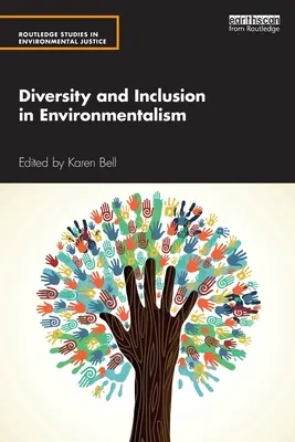 Vielfalt und Inklusion im Umweltbereich - Diversity and Inclusion in Environmentalism