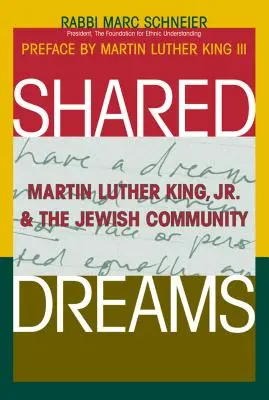 Geteilte Träume: Martin Luther King, Jr. und die jüdische Gemeinschaft - Shared Dreams: Martin Luther King, Jr. & the Jewish Community