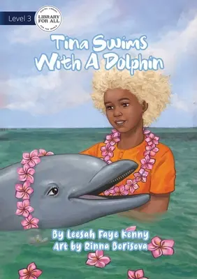 Tina schwimmt mit einem Delphin - Tina Swims With A Dolphin