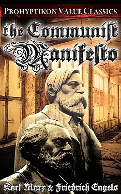 Das Kommunistische Manifest - The Communist Manifesto